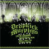 Dropkick Murphys - Live On Lansdowne, Boston MA