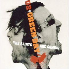 U2 And Greenday - The Saints Are Coming