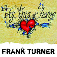 Frank Turner - Try This At Home