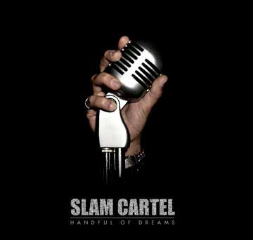 Slam Cartel - Handful Of Dreams