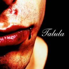 Talula - Ripped Up And Violent