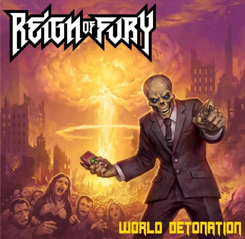 Reign of Fury - World Detonation