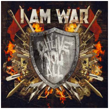 I Am War - Outlive Your All