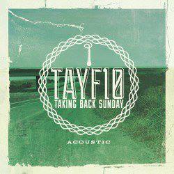 Taking Back Sunday - TAYF10 Acoustic