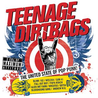 Teenage Dirtbags - The United State Of Pop Punk