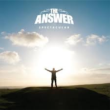 The Answer - Spectacular