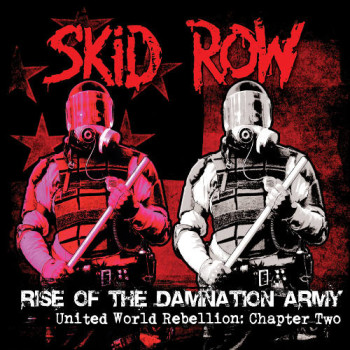 Skid Row - Chapter Two - Rise Of The Damnation Army