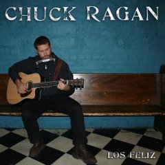 Chuck Ragen - Loz Feliz