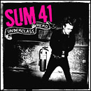 Sum 41 - underclass Hero