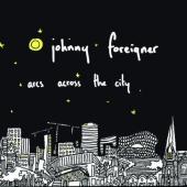 Johnny Foreigner - Arcs Across The City