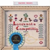 Kaiser Chiefs - Loves Not A Competition But I'm Winning