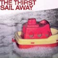the Thirst - Sail Away