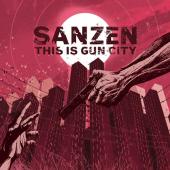 Sanzen - This Is Gun City