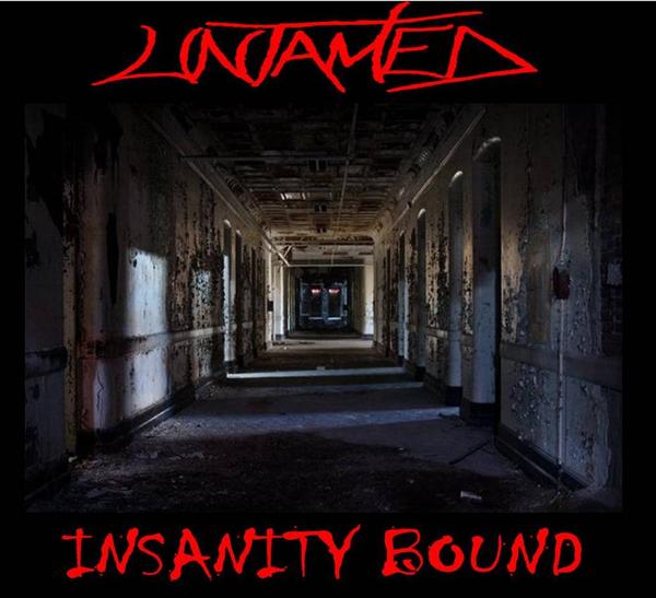 Untamed - Insanity Bound