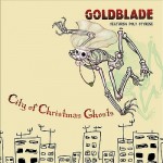 Goldblade - City Of Christmas Ghosts