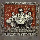 The Reverend Payton's Big Damn Band - The Whole Fam Damnily