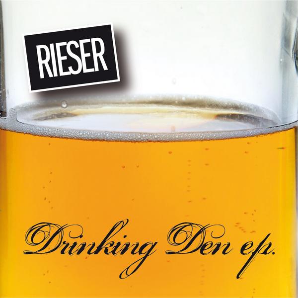 Rieser - Drinking Den