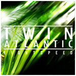 Twin Atlantic - Lightspeed