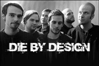 Die By Design - Band