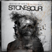 Stone Sour - House of Gold and Bones.